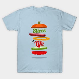 Slices of Life T-Shirt